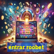 entrar roobet